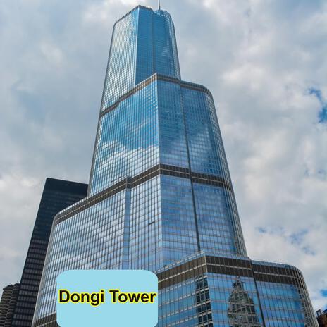 Der Aufstieg in Dongi Tower | Boomplay Music