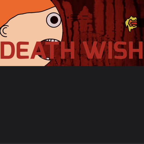 Death wish | Boomplay Music