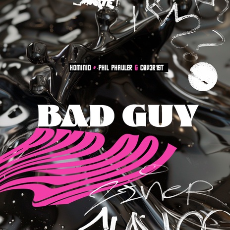 Bad Guy ft. Phil Phauler & CØV3R1st | Boomplay Music