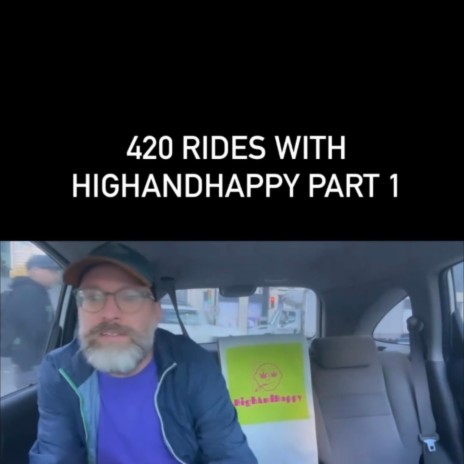 420 Rides Highandhappy Podcast