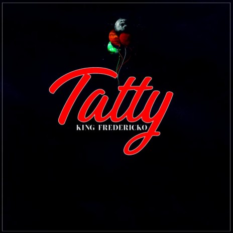 Tatty | Boomplay Music