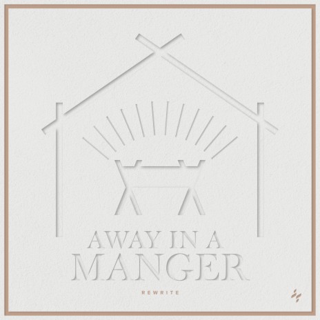 Away in a Manger (Rewrite) ft. Ryan Burton | Boomplay Music