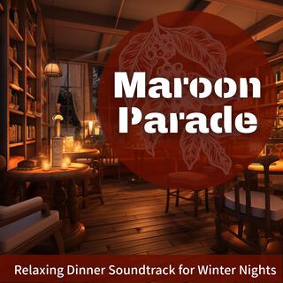 Relaxing Dinner Soundtrack for Winter Nights