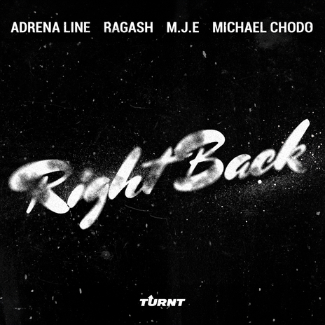 Right Back ft. Ragash & M.J.E & Michael Chodo | Boomplay Music