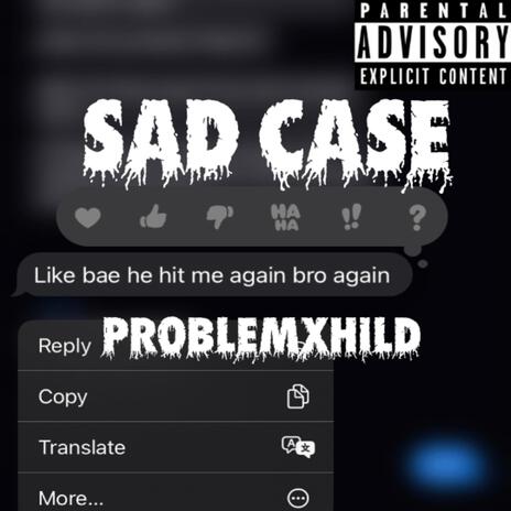 Sad Case | Boomplay Music