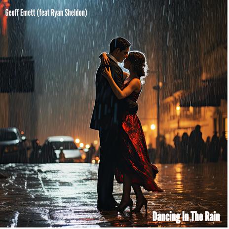 Dancing In The Rain ft. Ryan Sheldon | Boomplay Music