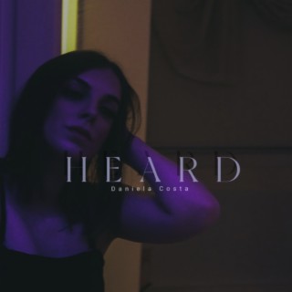 Heard lyrics | Boomplay Music