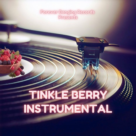 Tinkle Berry | Boomplay Music