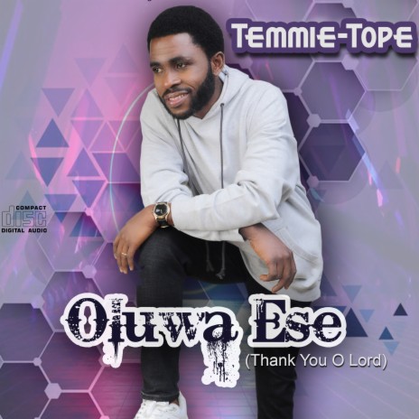 Oluwa Ese - Thank You O Lord