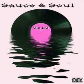 Sauce & Soul vol.3 (chopped & screwed)