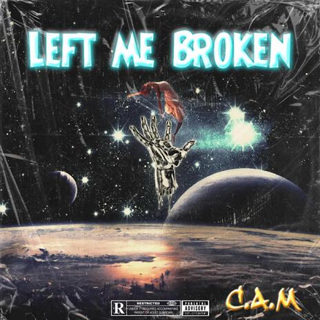 Left Me Broken | Boomplay Music