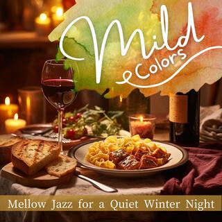 Mellow Jazz for a Quiet Winter Night