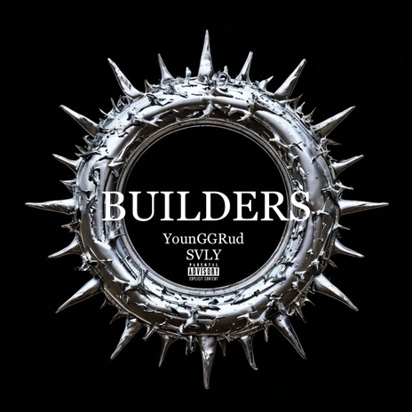 Builders ft. Svly | Boomplay Music