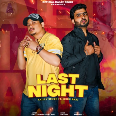 LAST NIGHT ft. Guru Bhai | Boomplay Music