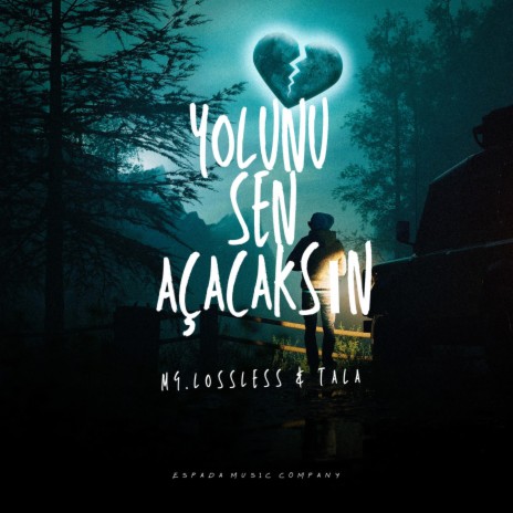 Yolunu Sen Açacaksın ft. TALA & kerome.wav | Boomplay Music