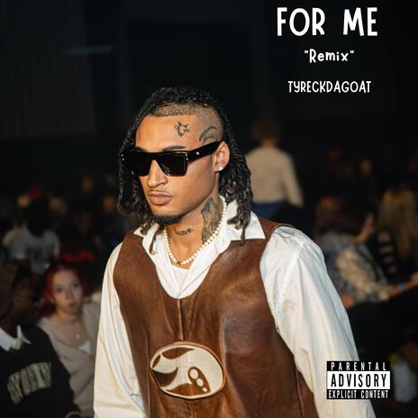 For Me | Boomplay Music