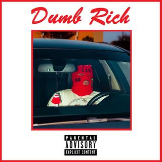 Dumb Rich