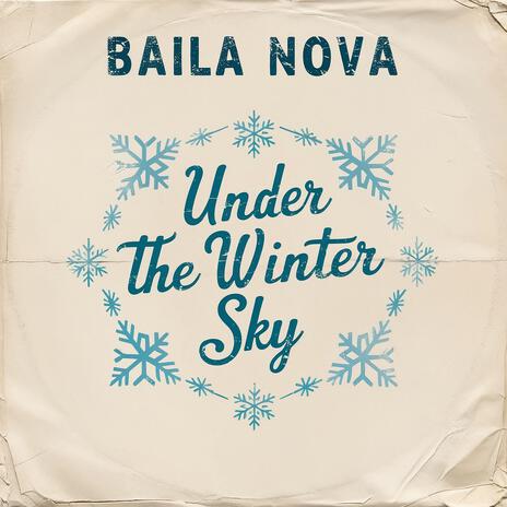 Under The Winter Sky | Boomplay Music