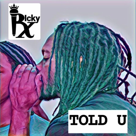 Told U | Boomplay Music