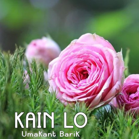 Kain Lo | Boomplay Music