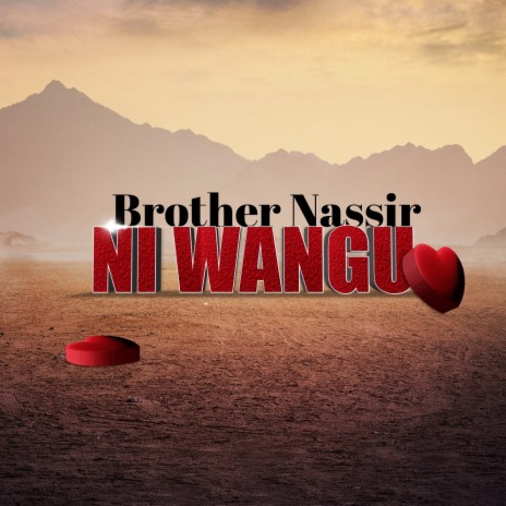 Ni Wangu | Boomplay Music