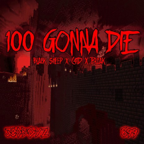 100gonnadie ft. C41D & Bleak | Boomplay Music