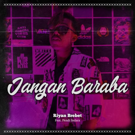 Jangan Baraba ft. Pendi Indara | Boomplay Music