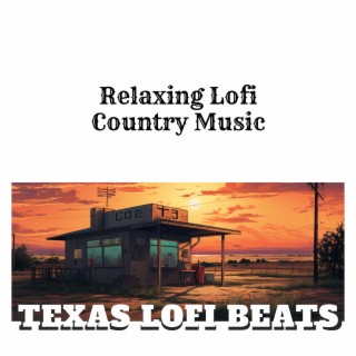 Relaxing Lofi Country Music