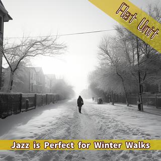 Jazz Is Perfect for Winter Walks