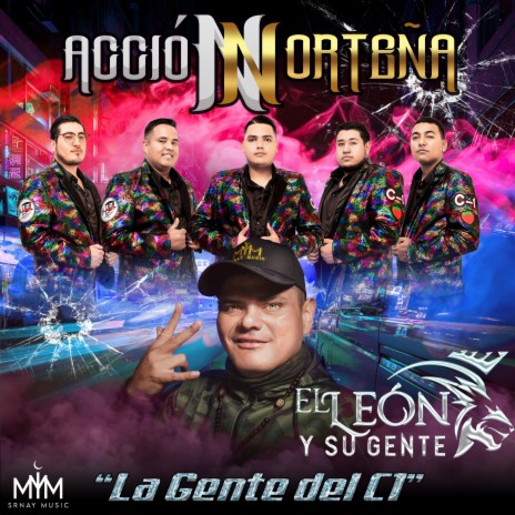 La Gente del C1 ft. El León Y Su Gente | Boomplay Music