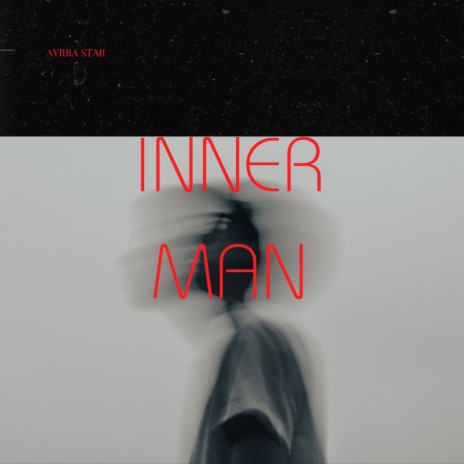 Inner Man | Boomplay Music
