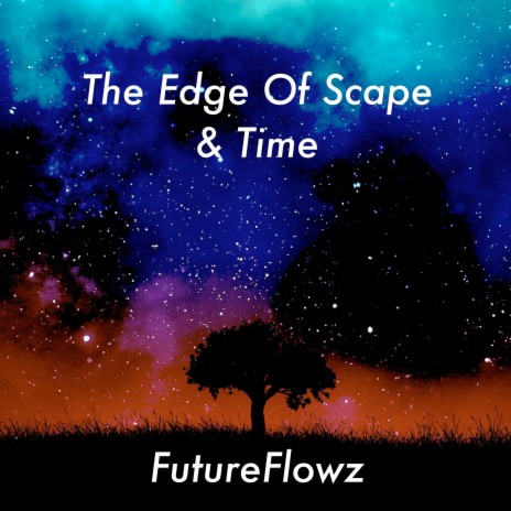 The Edge of Space & Time | Boomplay Music