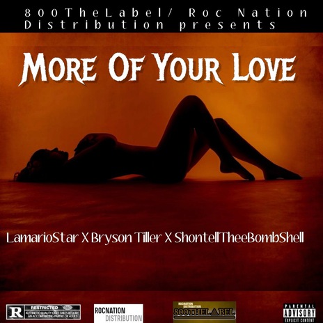 More Of Your Love ft. Bryson Tiller & Shontell Thee Bombshell | Boomplay Music