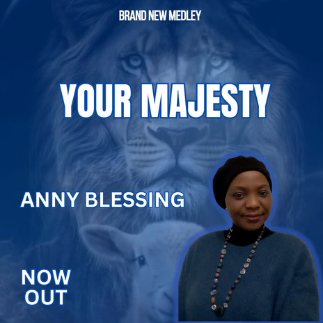 YOUR MAJESTY | Boomplay Music