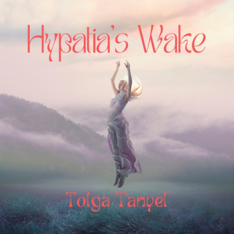 Hypatia's Wake | Boomplay Music