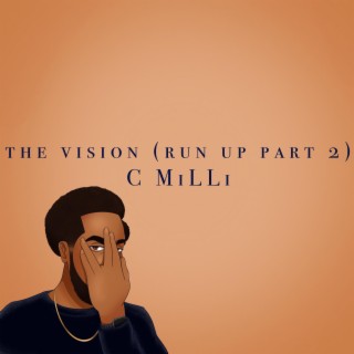 The Vision (Run Up Part 2)