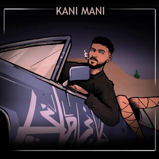 Kani mani - كاني ماني elbaba