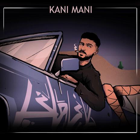 Kani mani - كاني ماني elbaba | Boomplay Music