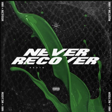 Never Recover ft. Azteca | Boomplay Music