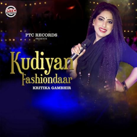 Kudiyan Fashiondaar | Boomplay Music