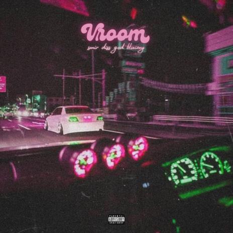 Vroom ft. Diss God & Bluizey | Boomplay Music