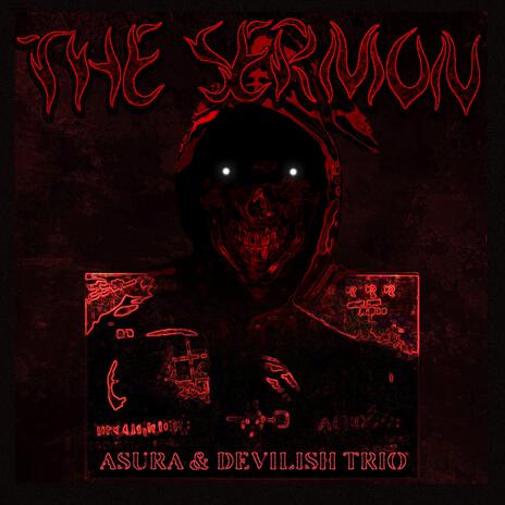 THE SERMON ft. Devilish Trio | Boomplay Music