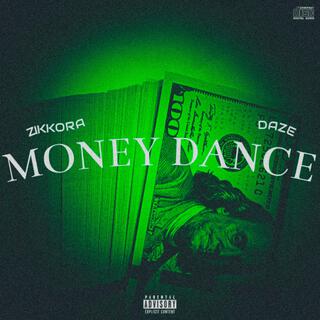 Money Dance (with zikkora)