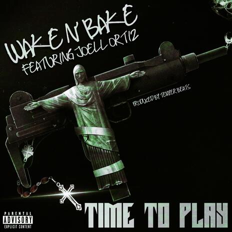 Time to Play ft. Joell Ortiz | Boomplay Music