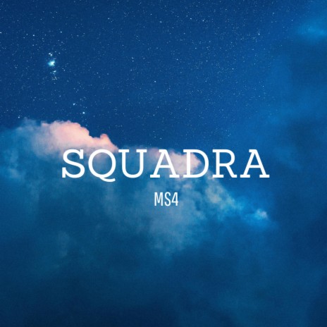 Squadra | Boomplay Music
