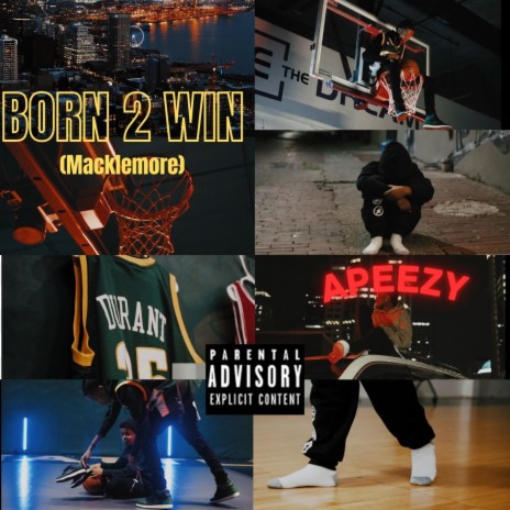 Born 2 Win (Macklemore)