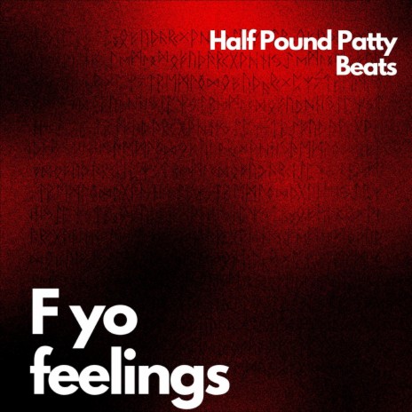 F Yo Feelings | Boomplay Music