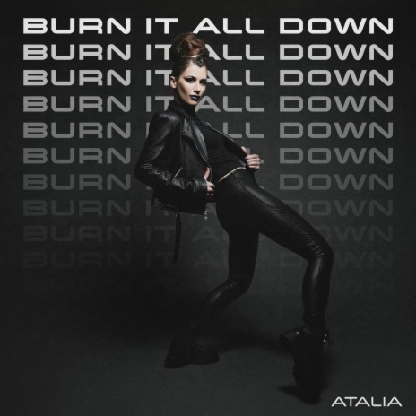 Burn It All Down | Boomplay Music