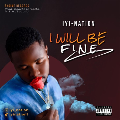 I will be fine | Boomplay Music