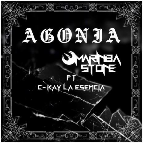 Agonia ft. C-Kay La Esencia | Boomplay Music